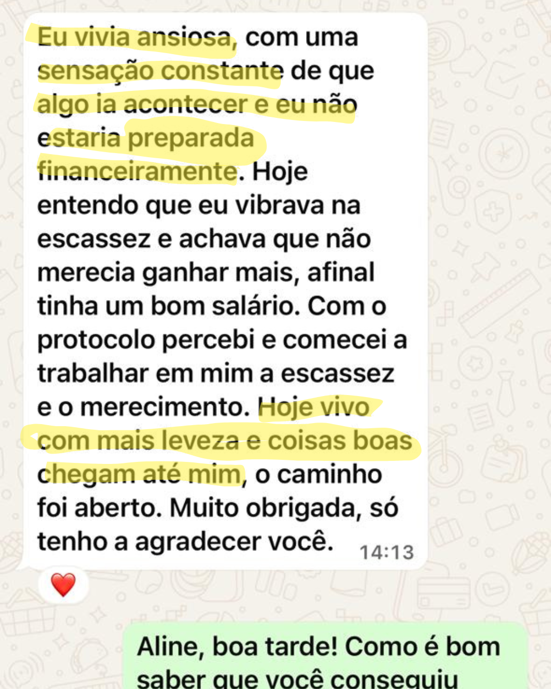 Depoimento de Aline, leveza e fim da ansiedade financeira